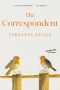 [The Correspondent 01] • The Correspondent · A Novel